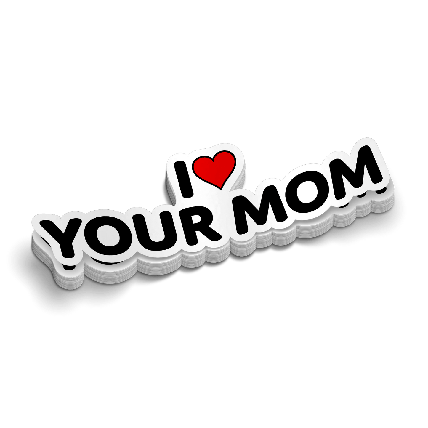 I Love Your Mom - Hard Hat Decal
