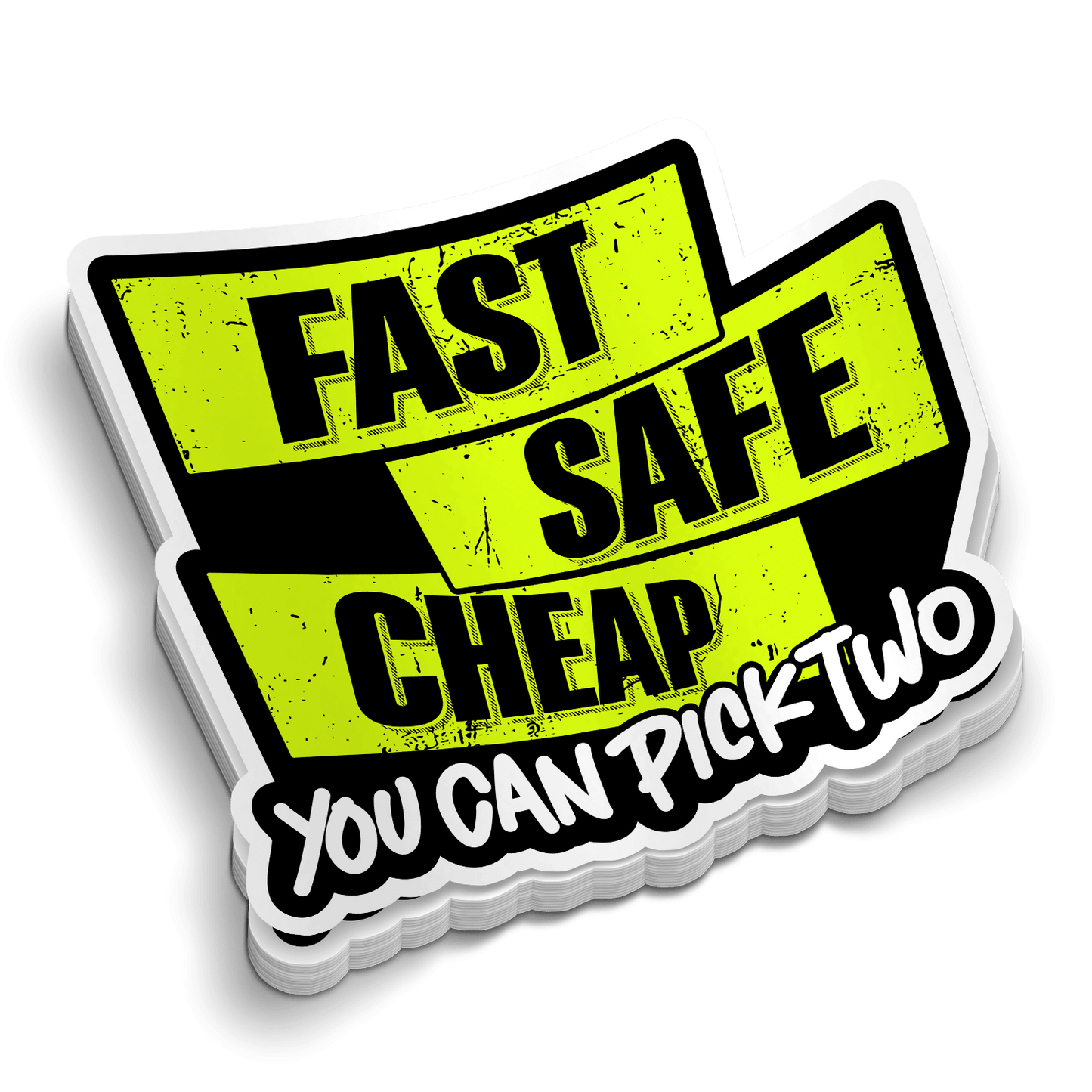 Fast Safe Cheap - Hard Hat Decal