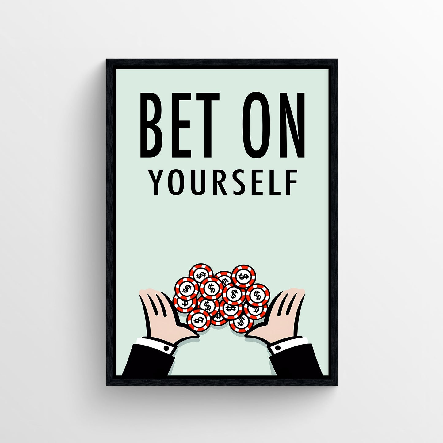 Bet On Yourself Motivation Monopoly Poster