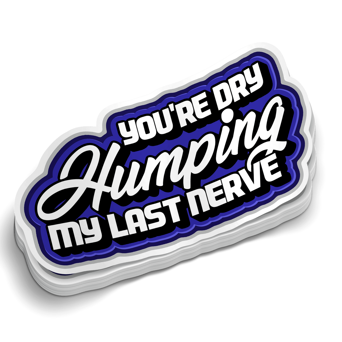 My Last Nerve - Hard Hat Decal