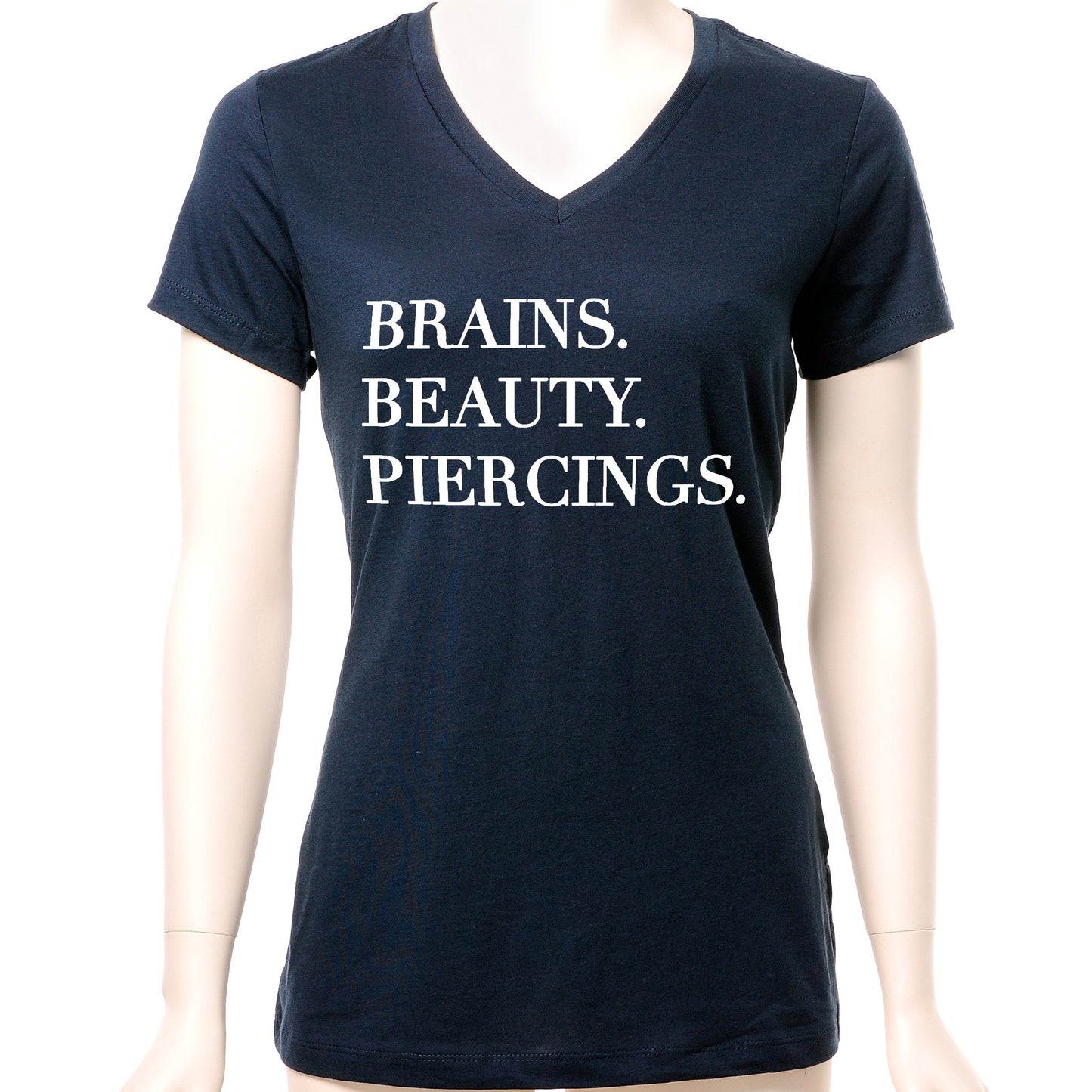 Brains Beauty & Piercings Tapered V-Neck Tee Shirt