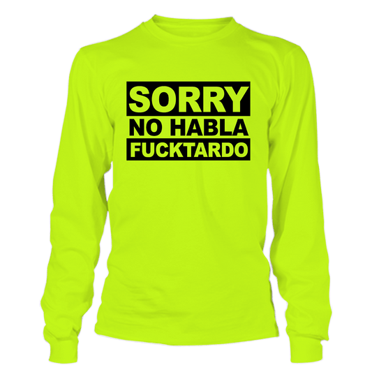 F*cktardo - Long Sleeve Hi-Vis T-Shirt