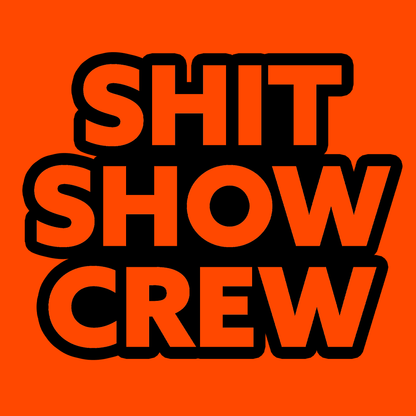 Shit Show Crew - Long Sleeve Hi-Vis T-Shirt
