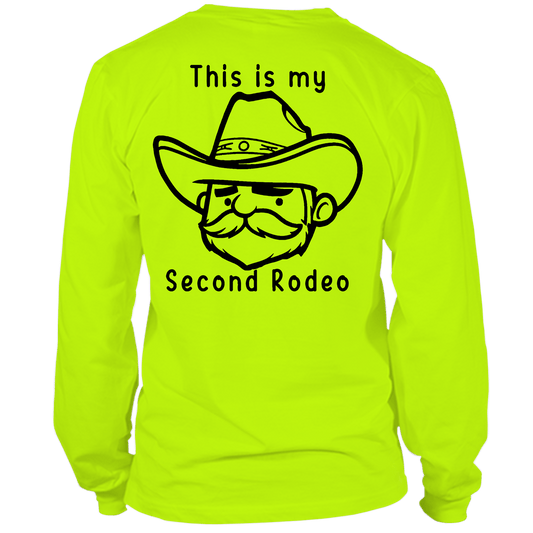 My Second Rodeo - Long Sleeve Safety Hi-Vis Shirt