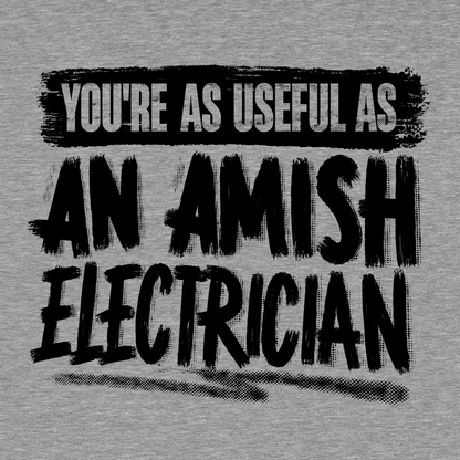 Amish Electrician - Safety Yellow Hi-Vis T-Shirt