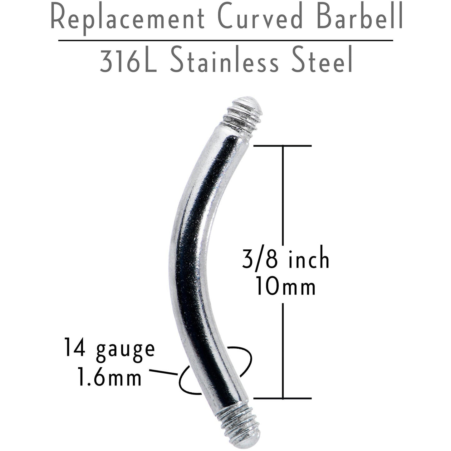 14G 316l Stainless Steel Replacement Curved Barbell 3/8