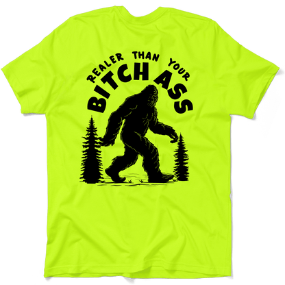 Realer Than You - Safety Yellow T-Shirt