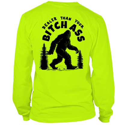 Realer Than You - Hi Vis Long Sleeve