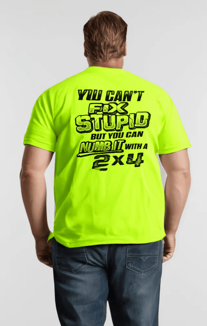 Stupid - Safety Yellow T-Shirt