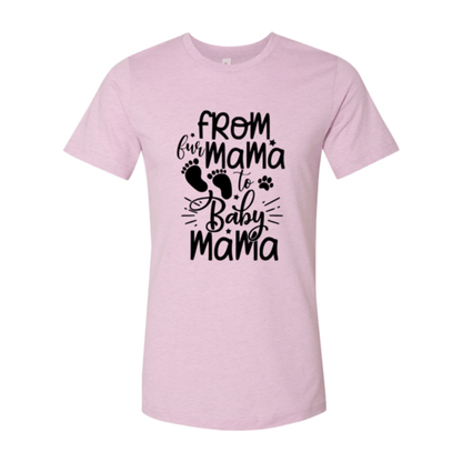 From Fur Mama To Baby Mama T-Shirt - Jaico Online Shop