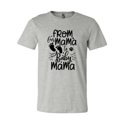 From Fur Mama To Baby Mama T-Shirt - Jaico Online Shop