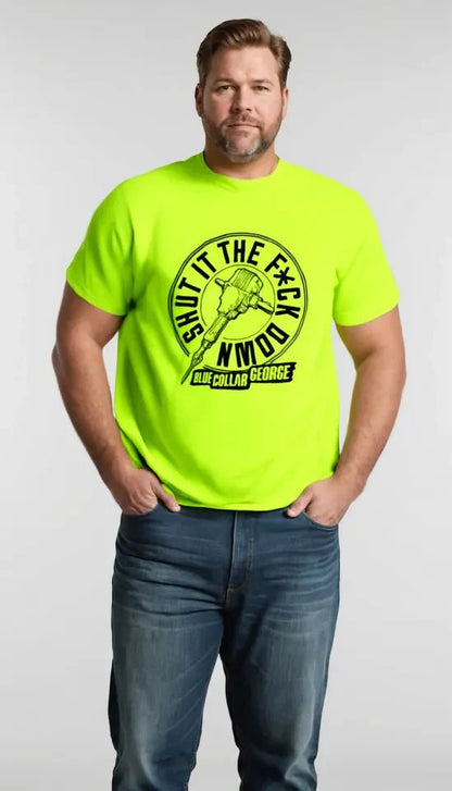 Blue Collar George Shut It - Safety T-Shirt