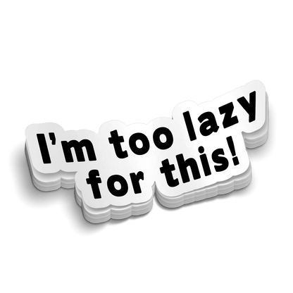 Lazy - Hard Hat Decal