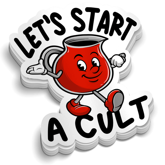 Let's Start a Cult - Hard Hat Decal