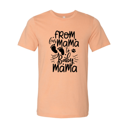 From Fur Mama To Baby Mama T-Shirt - Jaico Online Shop
