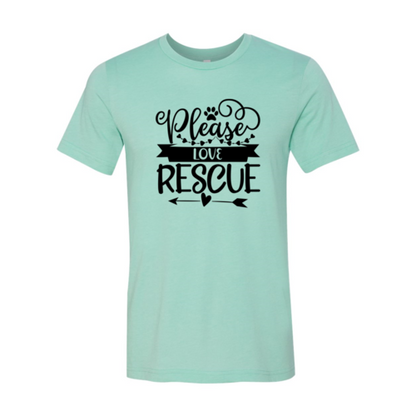 Please Love Rescue T-Shirt