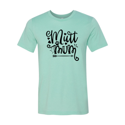Mutt Mum T-Shirt