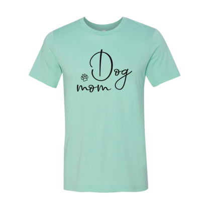 Dog Mom T-Shirt