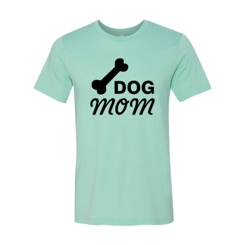 Dog Mom T-Shirt - Jaico Online Shop