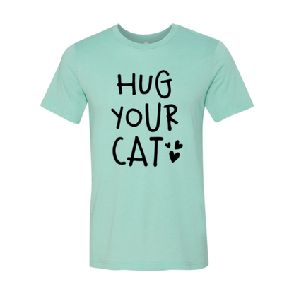 Hug Your Cat T-Shirt - Jaico Online Shop