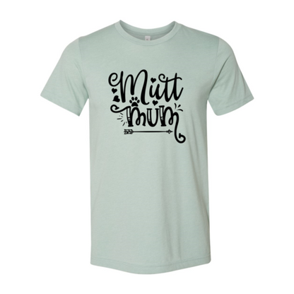 Mutt Mum T-Shirt