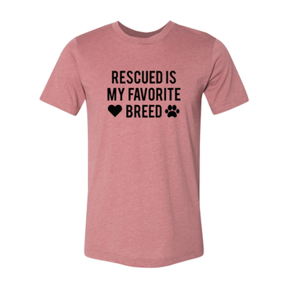 Rescued Is My Favorite Place T-Shirt - Jaico Online Shop