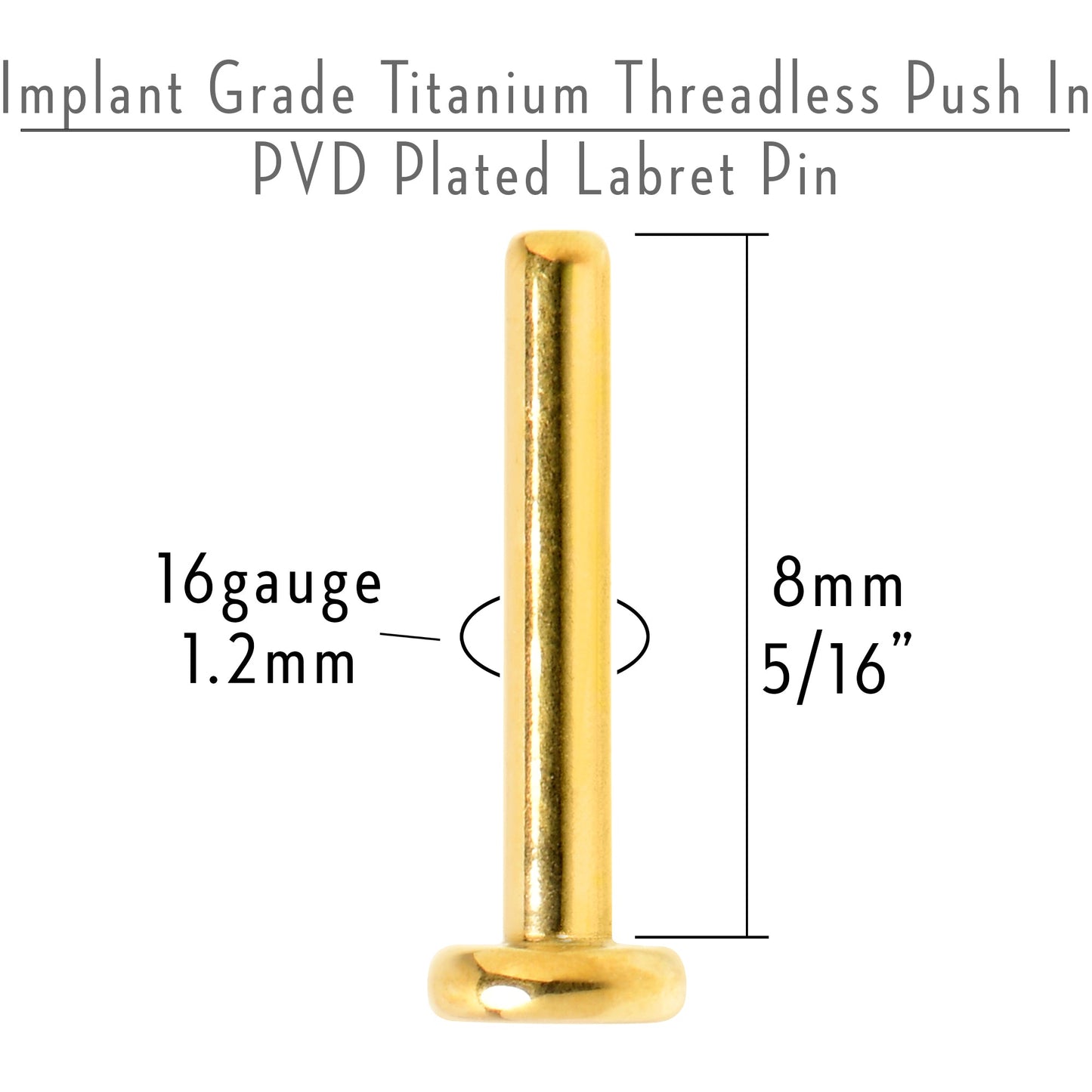 16G 5/16 Gold Hue ASTM F-136 Implant Grade Titanium Threadless Post Only Labret