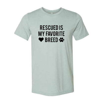 Rescued Is My Favorite Place T-Shirt - Jaico Online Shop
