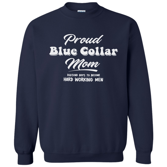 Proud Blue Collar Mom - Crew Sweatshirt - Navy