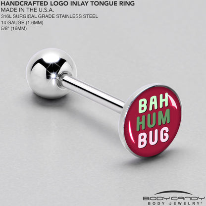 Bah Humbug Holiday Grouch Barbell Tongue Ring by Onyx O