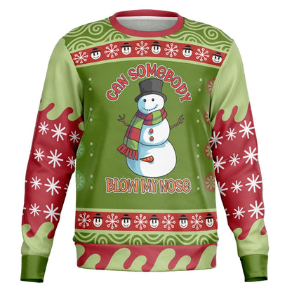 Can Somebody Blow My Nose Christmas Sweatshirt