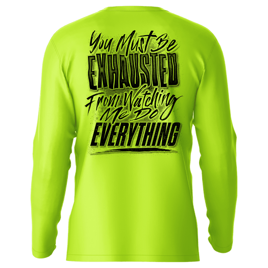 Exhausted - Hi-Visibility UPF 50 Long Sleeve Sun Shirt