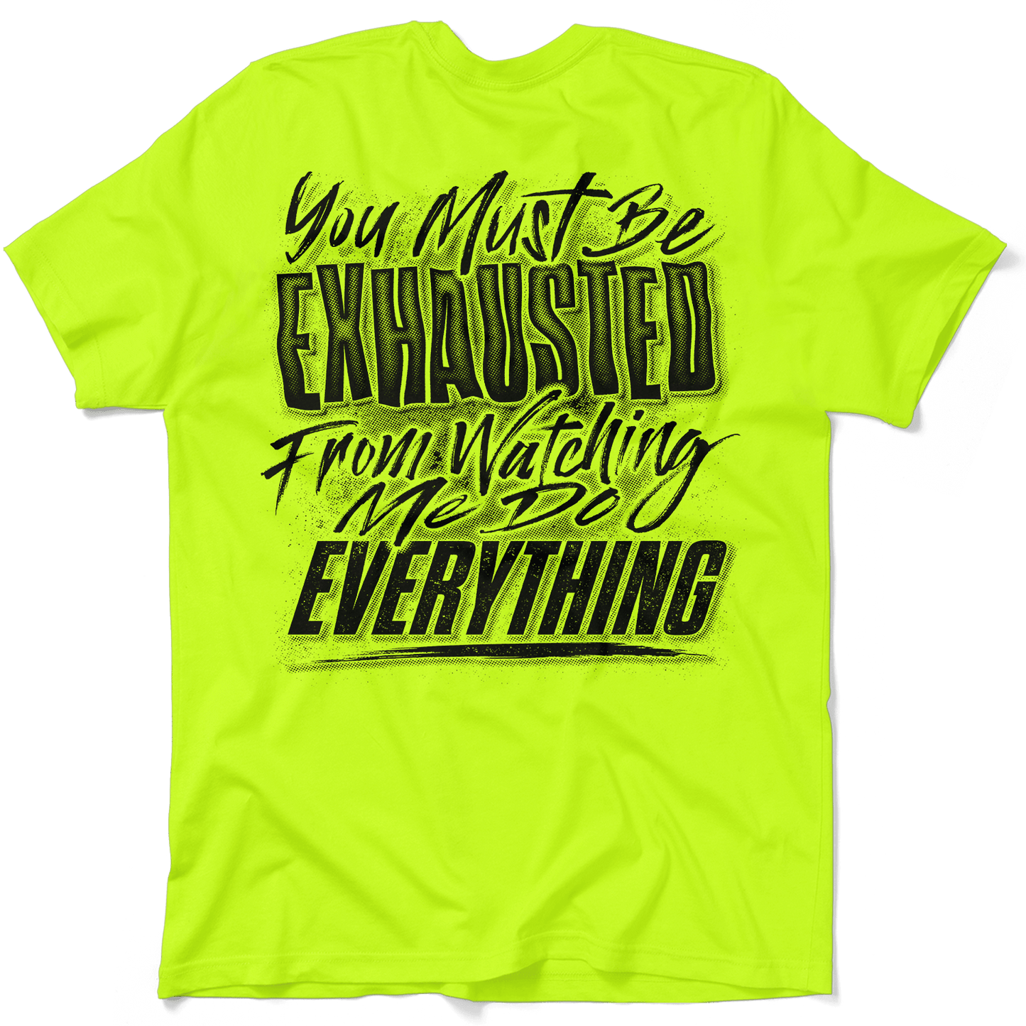 Exhausted - Safety Yellow T-Shirt