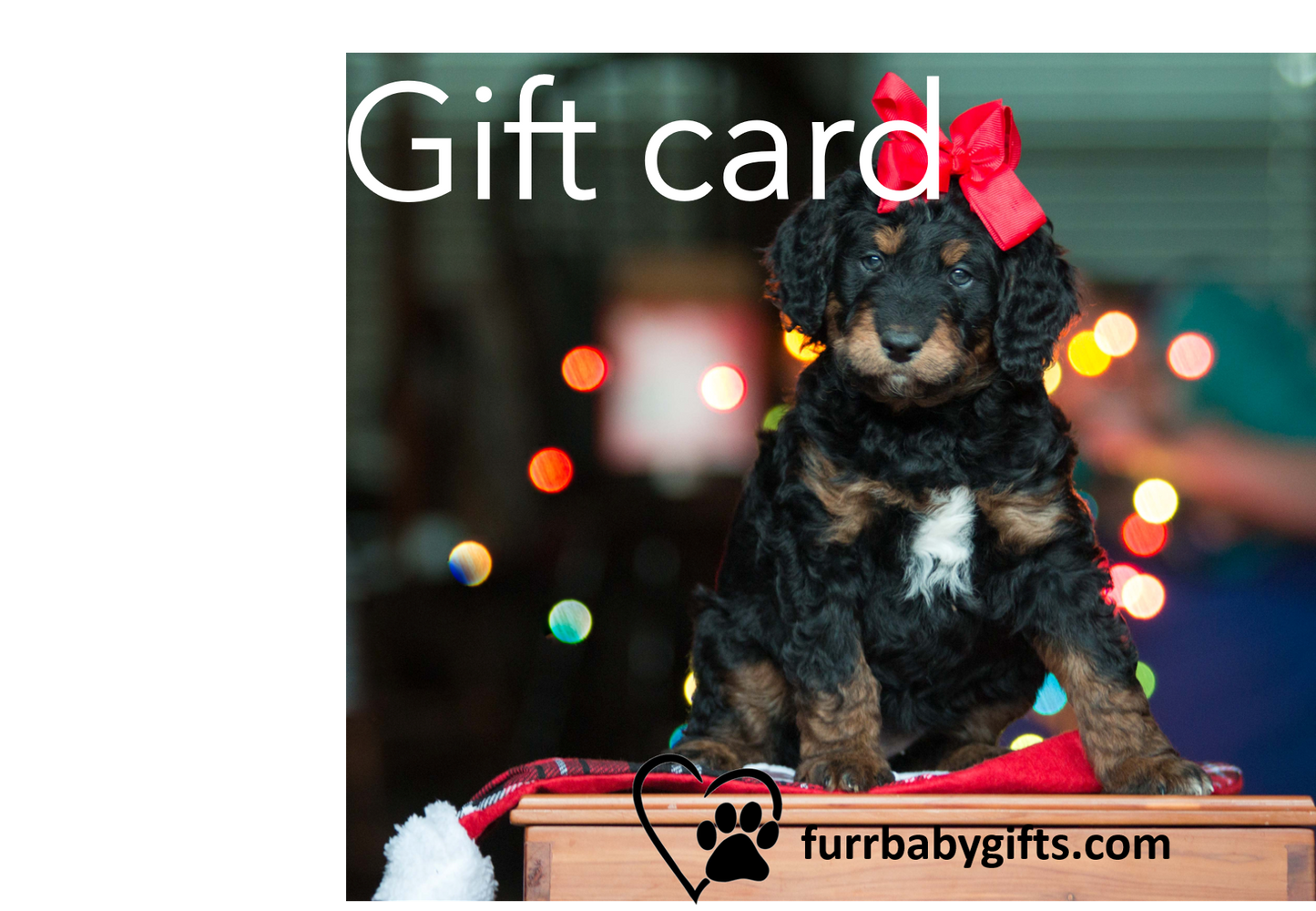 Furr-Baby Gifts - Gift Card
