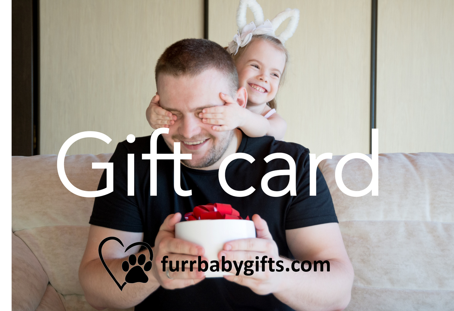 Furr-Baby Gifts - Gift Card