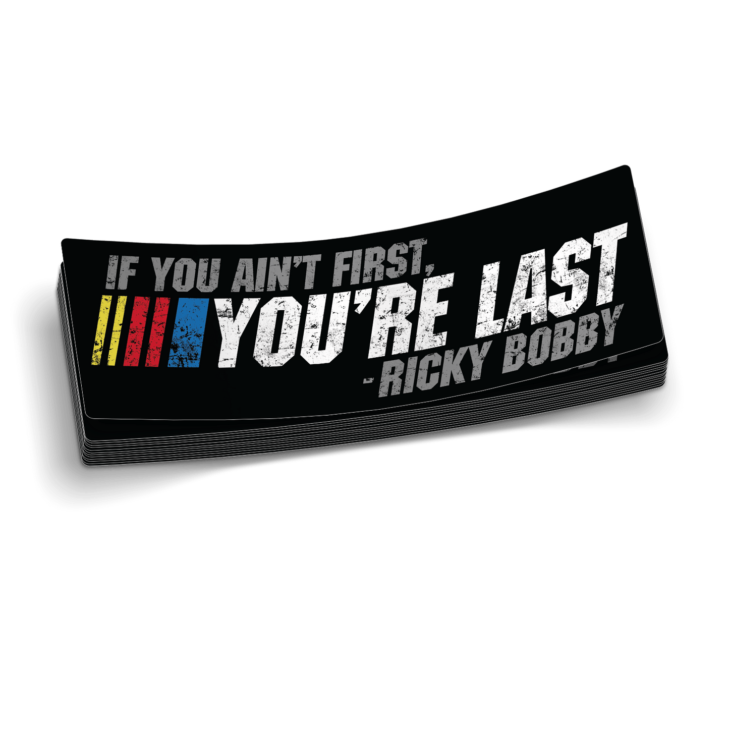 If Your Not First 6 Inch Decal