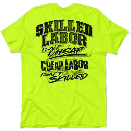 Skilled Labor - Safety Yellow T-Shirt