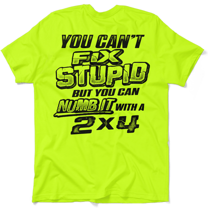 Stupid - Safety Yellow T-Shirt