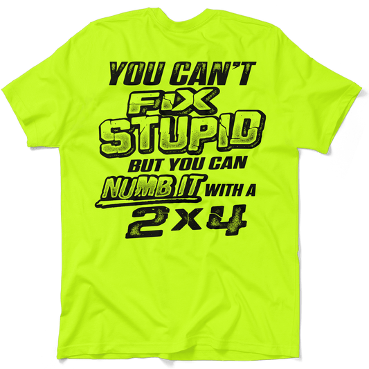 Stupid - Safety Yellow T-Shirt