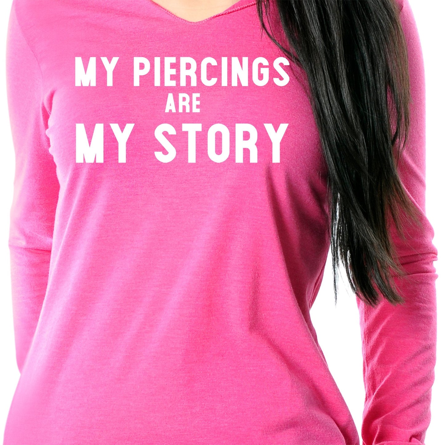 My Piercings Are My Story Black Tapered Long Sleeve Hoodie