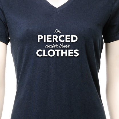 I'm Pierced Under These Clothes Black Tapered V-Neck Tee Shirt
