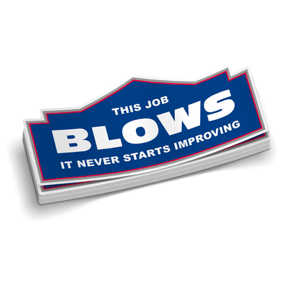 This Job Blows Hard Hat Decal