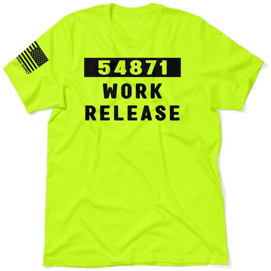Work Release - Safety Yellow T-Shirt