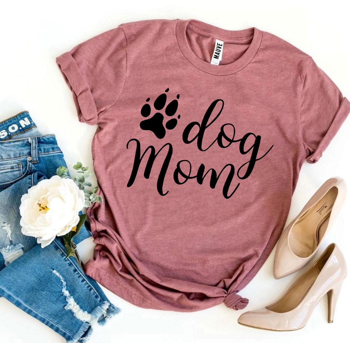 Dog Mom T-Shirt - Jaico Online Shop