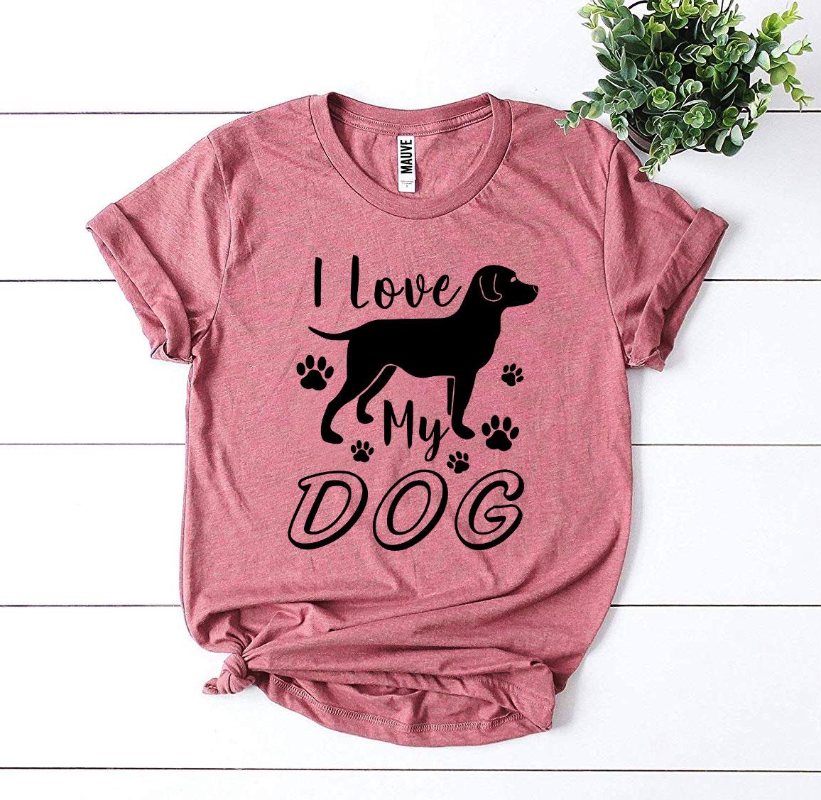 I Love My Dog T-Shirt - Jaico Online Shop