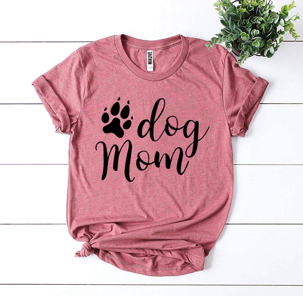 Dog Mom T-Shirt - Jaico Online Shop