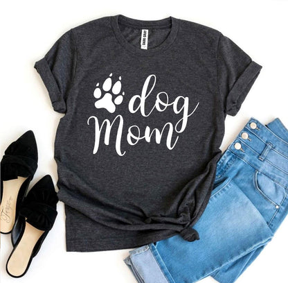 Dog Mom T-Shirt - Jaico Online Shop