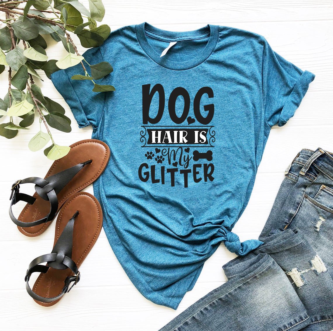 Dog Hair Is My Glitter T-Shirt - Jaico Online Shop