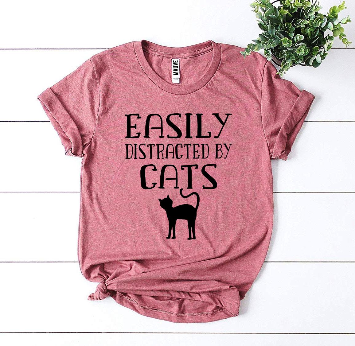 Easily Distracted By Cats T-Shirt - Jaico Online Shop