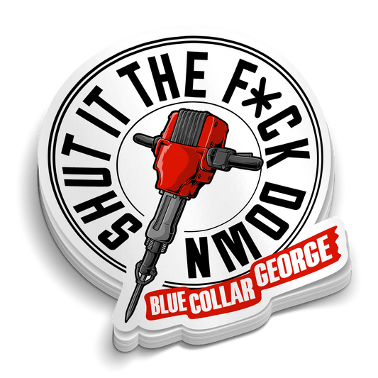 Blue Collar George - Shut It Hard Hat Decal